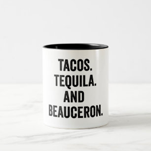 Tacos Tequila And Beauceron Funny Two-Tone Coffee Mug