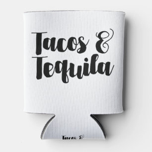 Tacos & Tequila Can Cooler