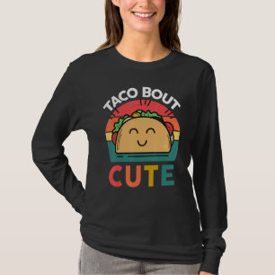 Tacos Women Taco Bout Cute Toddler Baby Mexican F T-Shirt