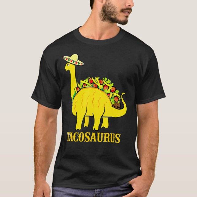Tacosaurus Cinco De Mayo  Funny Taco Dinosaur  2 T-Shirt (Front)