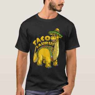 Tacosaurus Cinco De Mayo Funny Taco Dinosaur T-Shirt