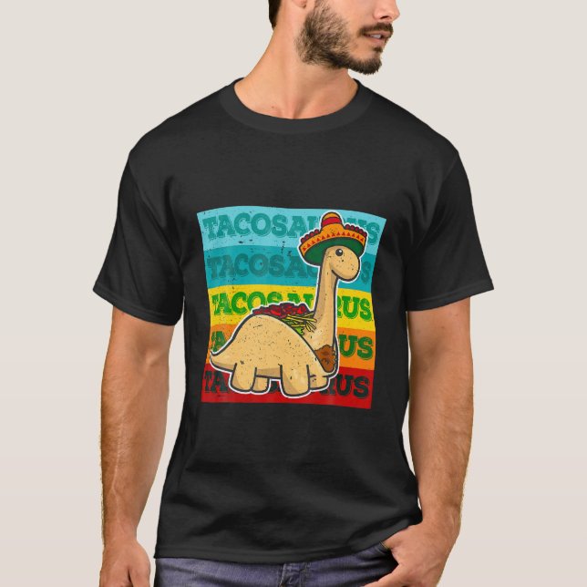 Tacosaurus Cinco De Mayo Sombrero Taco Rex Fiesta T-Shirt (Front)