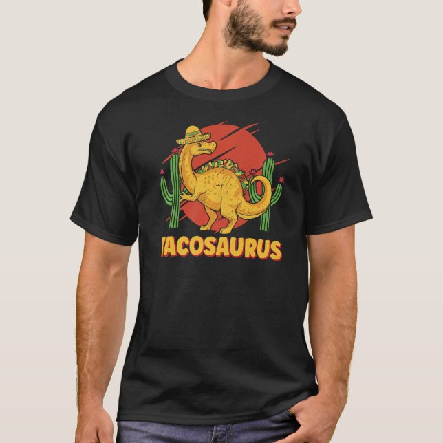 Tacosaurus Cinco De Mayo T-Shirt (Front)