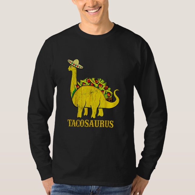 Tacosaurus Cinco De Mayo Tees Funny Taco Dinosaur  (Front)