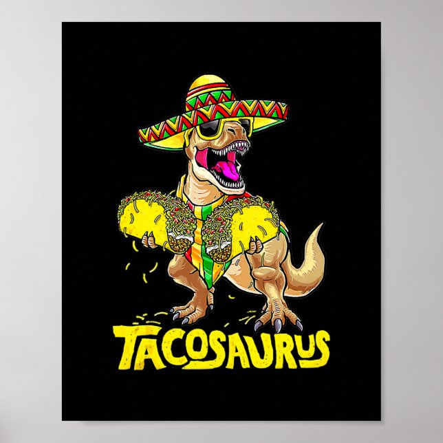Tacosaurus Rex Dinosaur Taco Kids Party Funny Poster (Front)