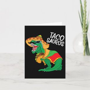 Tacosaurus Taco Dino Trex Cinco De Mayo Kids Toddl Card