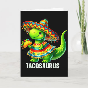 Tacosaurus taco dinosaur dino cinco de mayo boysTa Card