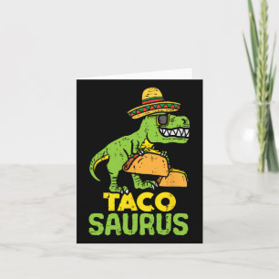Tacosaurus Trex Cinco De Mayo Dinosaur Kid Card