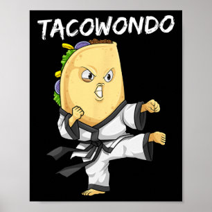 Tacowondo Taco Martial Arts Taekwondo Poster