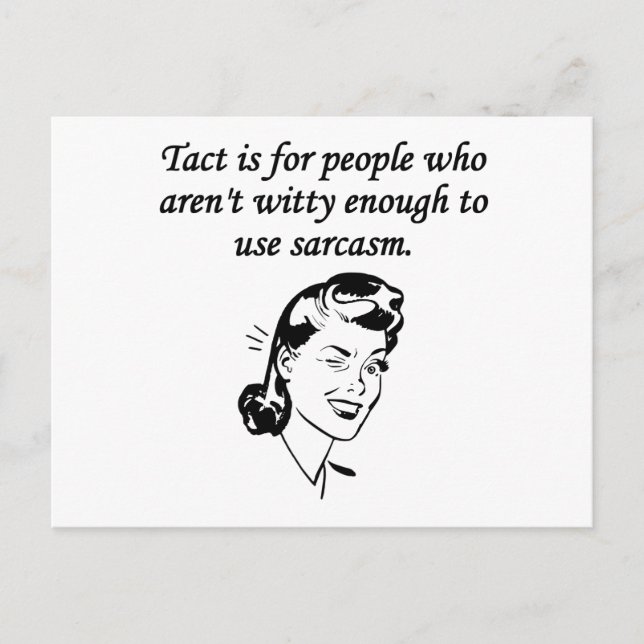 Tact And Sarcasm Postcard (Front)