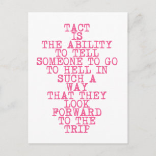 TACT - Funny, Sarcastic Quote Postcard