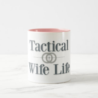 Tactical Wife Life Coffee Mug