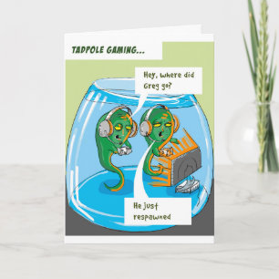 Tadpole gaming happy birthday card