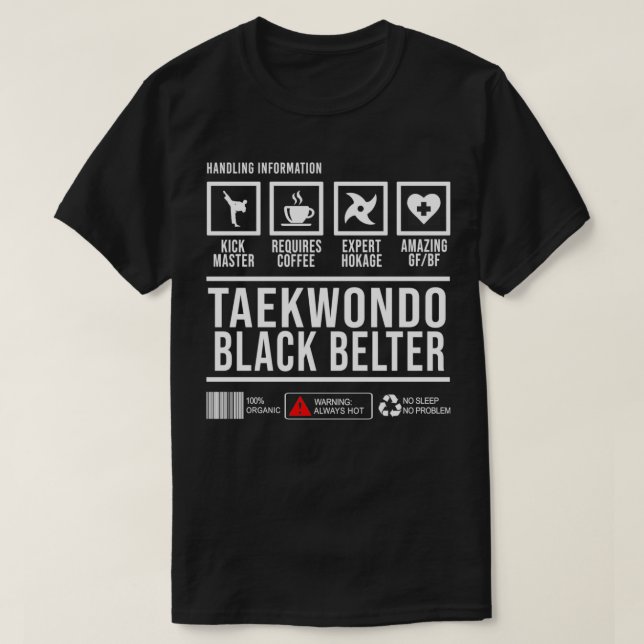 Taekwondo Black Belter Handling Information Gift D T-Shirt (Design Front)