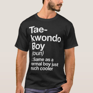 Taekwondo Boy Definition Funny Martial Arts Sports T-Shirt