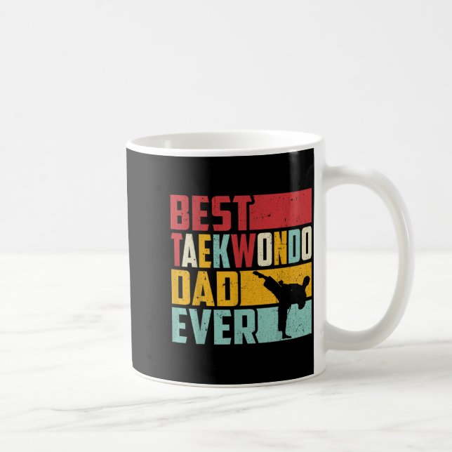 Taekwondo Dad Ever Coffee Mug (Right)