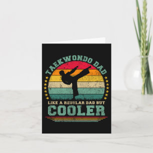 Taekwondo Dad Like A Regular Dad Taekwondo Fathers Card