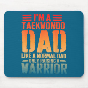 Taekwondo Dad Like Normal Dad Design Mouse Mat