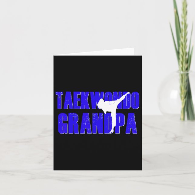Taekwondo Grandpa Papa Shirt Tae Kwon Do Girl Gran Card (Front)