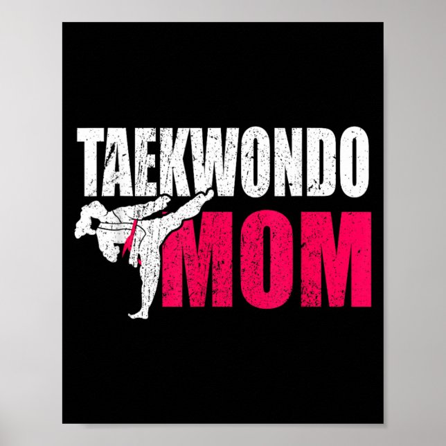 Taekwondo Mum Gift Poster (Front)