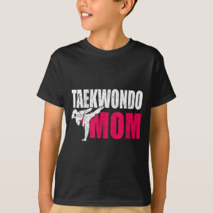 Taekwondo Mum Gift T-Shirt