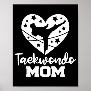 Taekwondo Mum Heart Funny Taekwondo Athlete Poster