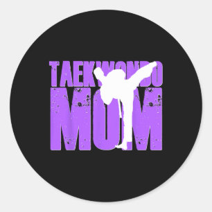 Taekwondo Mum Shirt Tae Kwon Do Martial Arts Mothe Classic Round Sticker
