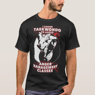Taekwondo toAvoid Anger Management Classes T-shirt