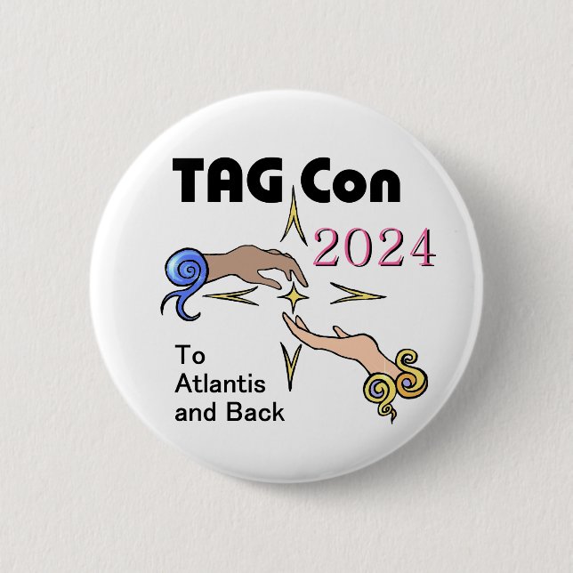 TAG Con 2024 - To Atlantis and Back Button (Front)