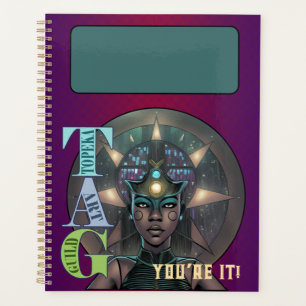 TAG You're it .  Planner