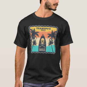 Tahiti Surfing Teahupoo Polynesia Palms Waves Surf T-Shirt