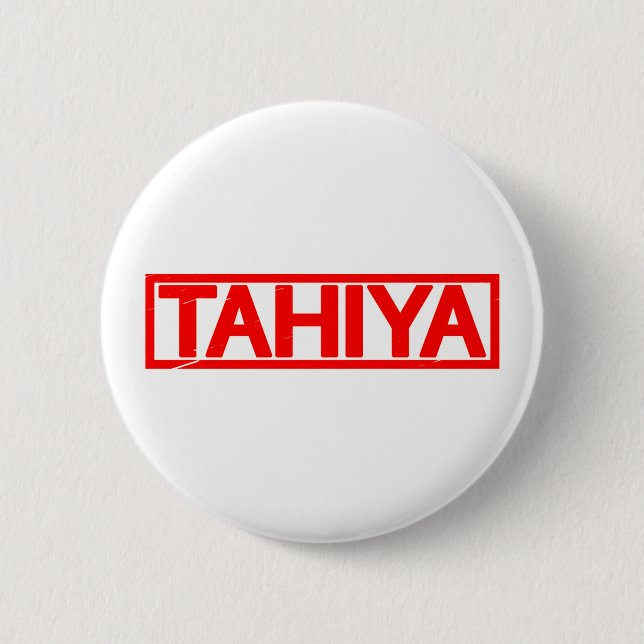 Tahiya Stamp 6 Cm Round Badge (Front)