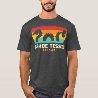 Tahoe Tessie Lake Tahoe Lake Monster California 1 T-Shirt