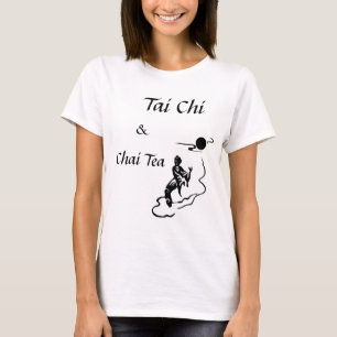 tai chi 5, Chai Tea, &, Tai Chi T-Shirt