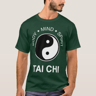 Tai Chi Body Mind Spirit friends T-Shirt