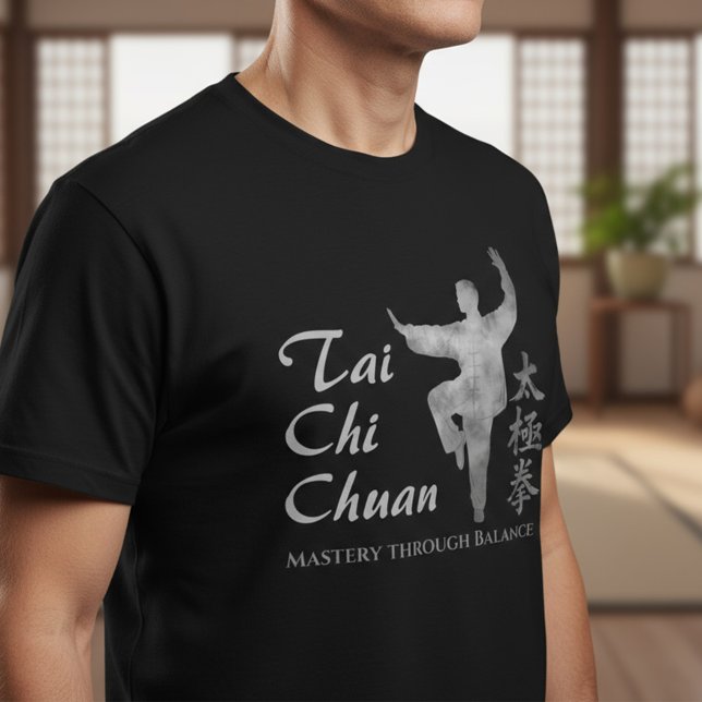 Tai Chi Chuan – Mastery Through Balance T-Shirt (Creator Uploaded)