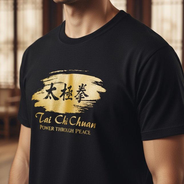 Tai Chi Chuan – Power Through Peace T-Shirt (Creator Uploaded)