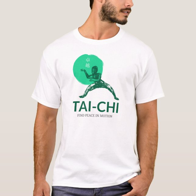 Tai-Chi Find Peace In Motion T-Shirt (Front)