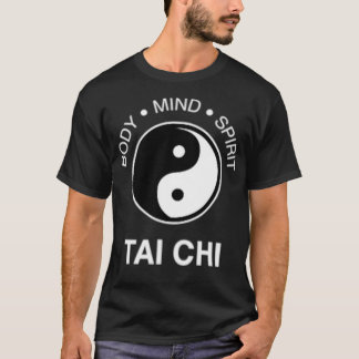 Tai Chi for Mind Body Wellness Yin Yang T-Shirt