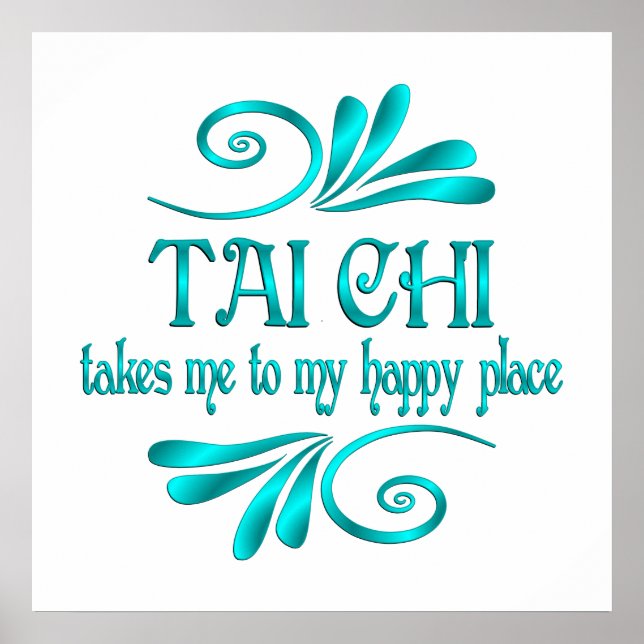 Tai Chi Happy Place Poster (Front)