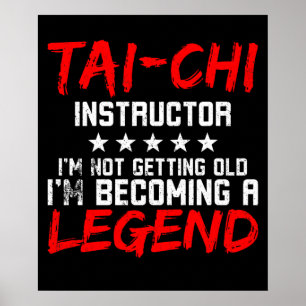 Tai Chi Instructor Legend Poster