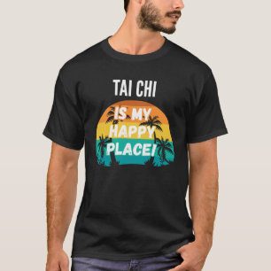 Tai Chi Is My Happy Place Vintage Retro Sunset T-Shirt