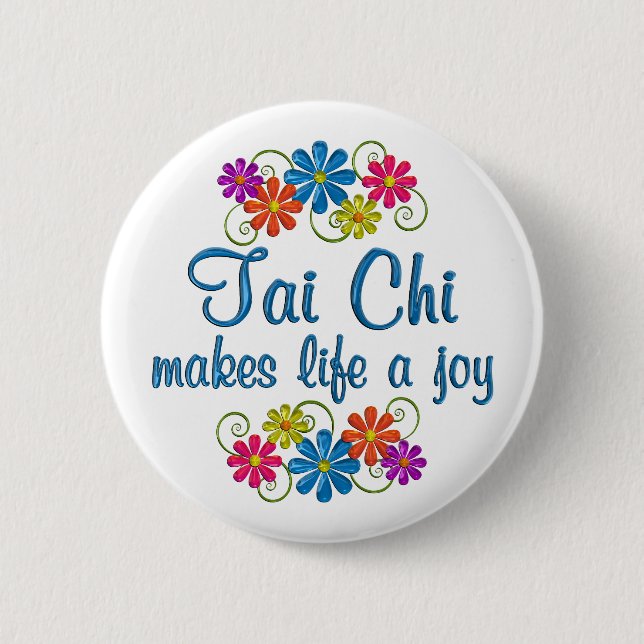 Tai Chi Joy 6 Cm Round Badge (Front)