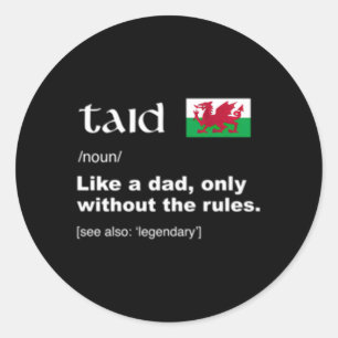 Taid Welsh Grandpa Definition Proud Wales Flag Classic Round Sticker