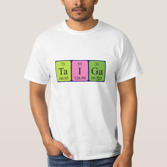 Taiga periodic table name shirt (Front)