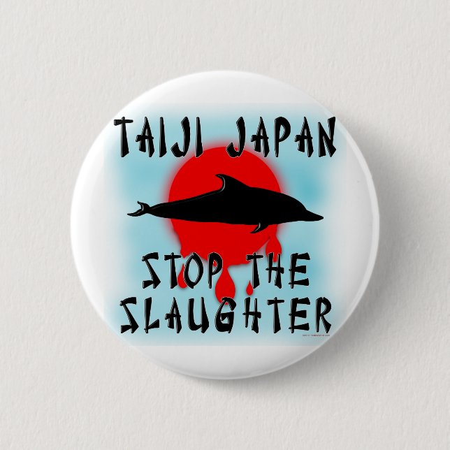 Taiji Slaughter 6 Cm Round Badge (Front)