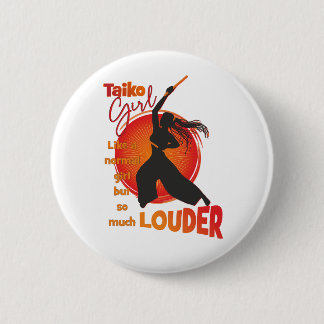 TaikoGirl Loud (dreadlocks) 6 Cm Round Badge