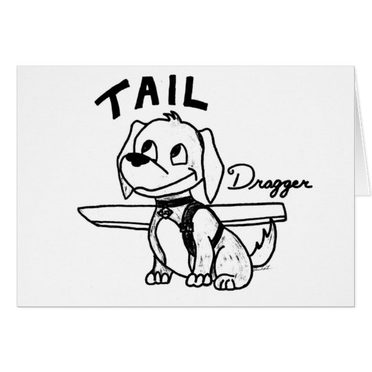 Tail Dragger Card