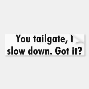 tail gate bumper sticker