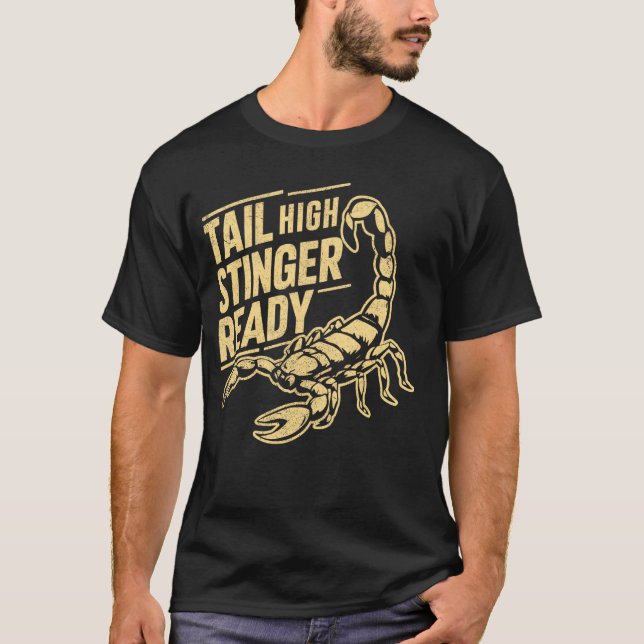 Tail High Stinger Ready Scorpion T-Shirt (Front)
